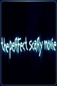 Poster The Perfect Scary Movie 2005