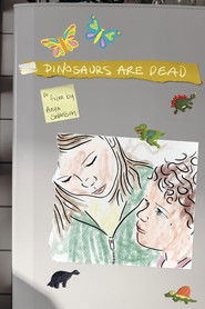 Dinosaurs are Dead (2023)