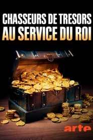 Chasseurs de trésors au service du roi streaming