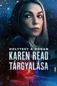 Holttest a h&oacute;ban: Karen Read t&aacute;rgyal&aacute;sa