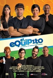 Poster El Equipito, Capítulo 1: ¡Todo por una Herencia! 2019