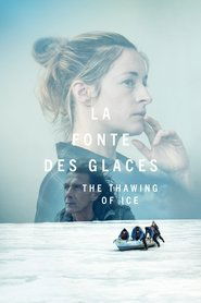 Regarder La fonte des glaces en streaming – Dustreaming