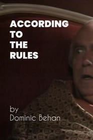Full Cast of According to the Rules