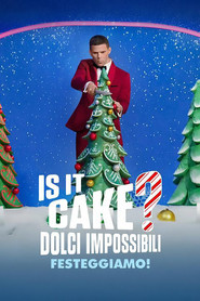 Is it Cake? - Dolci impossibili: Festeggiamo!