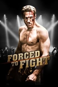 Poster Forced To Fight 2011