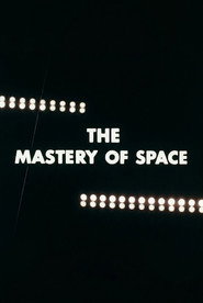 The Mastery of Space