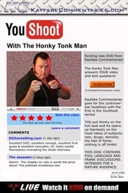 YouShoot: Honky Tonk Man