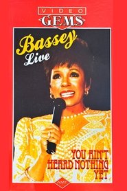 Shirley Bassey - You Ain't Heard Nothing Yet (1985)