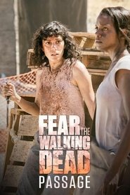 Fear the Walking Dead: Passage 2016
