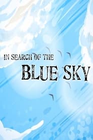 Poster In Search of the Blue Sky