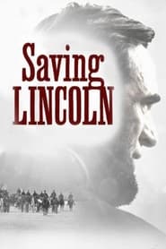 Saving Lincoln постер