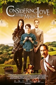 Full Cast of Considering Love and Other Magic