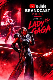 Lady Gaga - Live at Youtube Brandcast