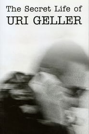 Poster The Secret Life of Uri Geller