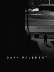Dark Pavement (2021)
