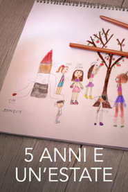 5 anni e un'estate