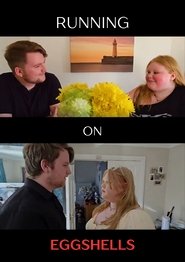 Running On Eggshells (2025)