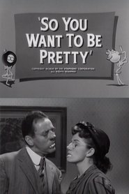 So You Want to Be Pretty 1956 Δωρεάν απεριόριστη πρόσβαση