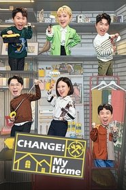 Poster Change My Home - Season 1 Episode 2 : Episode 2 2021