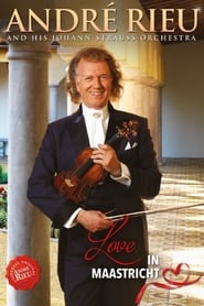 Poster André Rieu - Love in Maastricht
