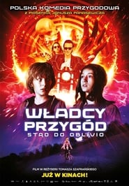 watch Władcy przygód. Stąd do Oblivio now