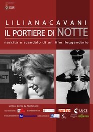 Liliana Cavani. Il portiere di notte - Nascita e scandalo di un film leggendario (2025)