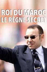 King of Morocco, the secret reign