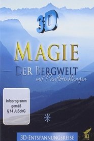 Poster Magie der Bergwelten 3D 2011