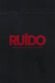 Ruído) Ruído (2025)