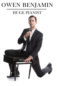 Poster Owen Benjamin: Huge Pianist 2018