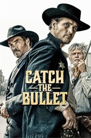 Film Catch the Bullet streaming