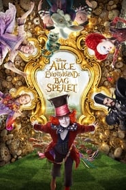 Alice i Eventyrland: Bag spejlet [Alice Through the Looking Glass]