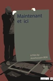 Maintenant et ici (2021)