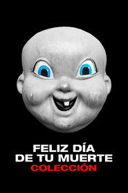 Feliz día de tu muerte - Colección