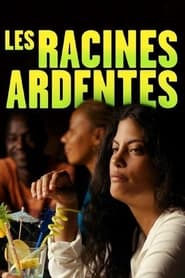 Poster Les racines ardentes
