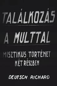 Találkozás a múlttal