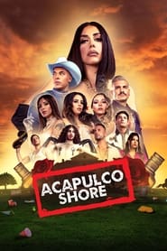 مسلسل Acapulco Shore مترجم اونلاين
