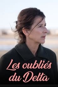 Film streaming | Les Oubliés du Delta en streaming