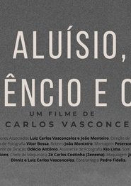 Aluísio, O Silêncio E O Mar) Aluísio, O Silêncio E O Mar (2022)