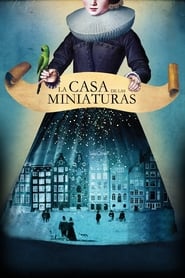 La Casa de las Miniaturas (2017) The Miniaturist