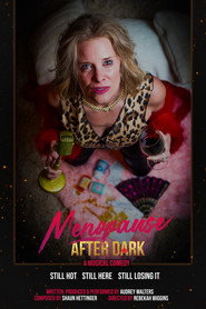 Menopause After Dark: A Musical Comedy
