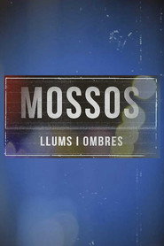 Mossos, llums i ombres