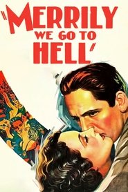 Merrily We Go to Hell постер