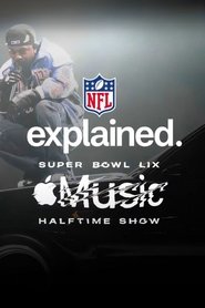 NFL Explained: Super Bowl LIX Apple Music Halftime Show (2025)