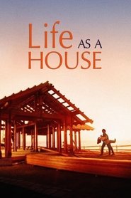 Poster Life as a House 2001
