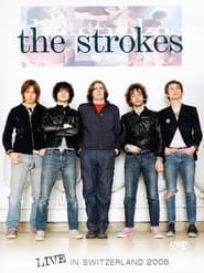 Poster The Strokes – Live In Switzerland 2006
