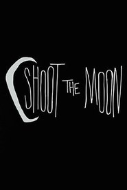 Shoot the Moon streaming