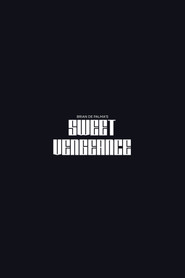 Sweet Vengeance