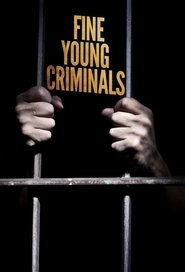 Fine Young Criminals Fine Young Criminals
