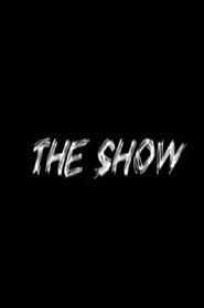 The Show) The Show (2006)